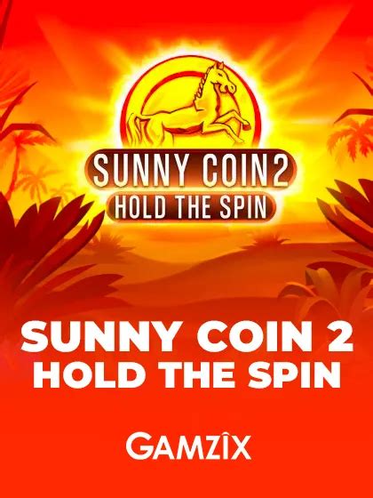 Sunny Coin 2 Hold The Spin Novibet